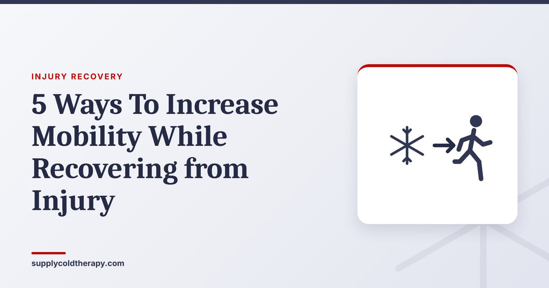 5 ways to increase mobility while recovering from injury: snowflake with an arrow to a person walking, from Supply Cold Therapy